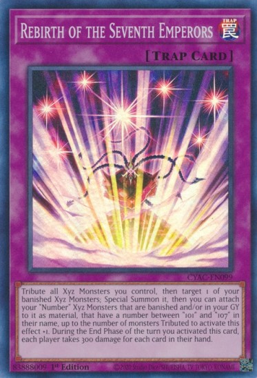 Rebirth of the Seventh Emperors (CYAC-EN099) - 1st Edition