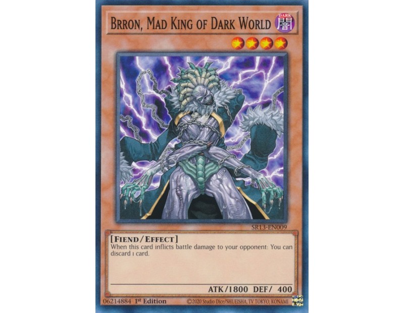 Brron, Mad King of Dark World (SR13-EN009) - 1st Edition