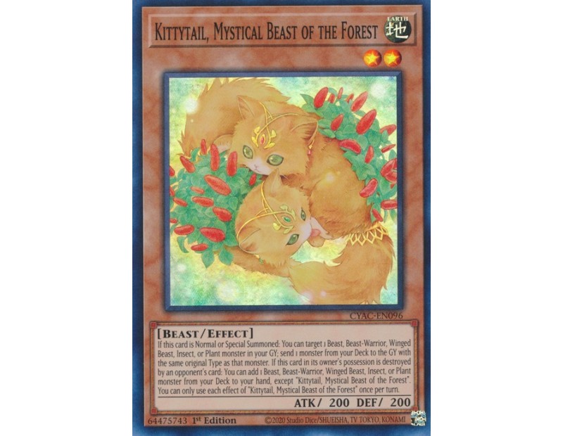 Kittytail, Mystical Beast of the Forest (CYAC-EN096) - 1st Edition