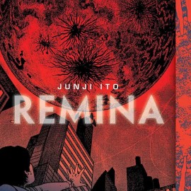 Manga Junji Ito - Remina (English)